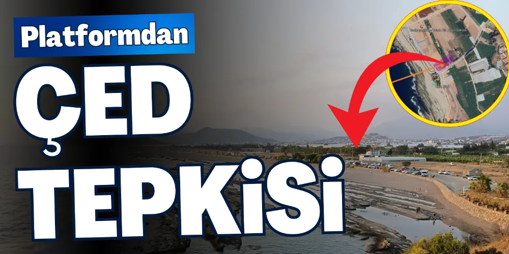 GAZİPAŞA’DA ÇED TEPKİSİ