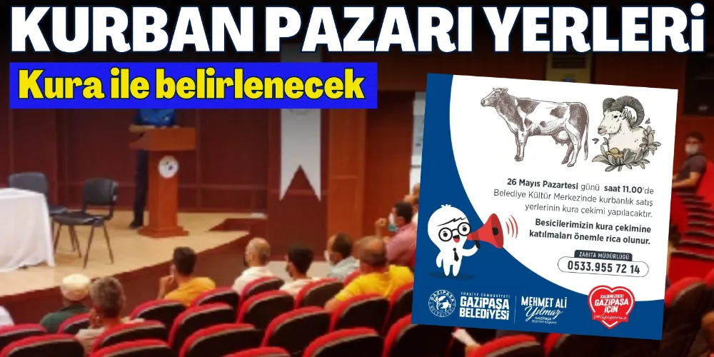 KURBAN PAZARI YERLERİ KURA İLE BELİRLENECEK