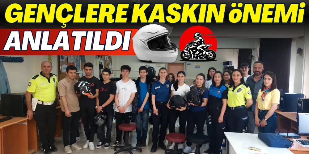 GENÇLERE KASKIN ÖNEMİ ANLATILDI