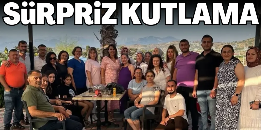 YÜKSEL’İN DOĞUM GÜNÜ KUTLANDI