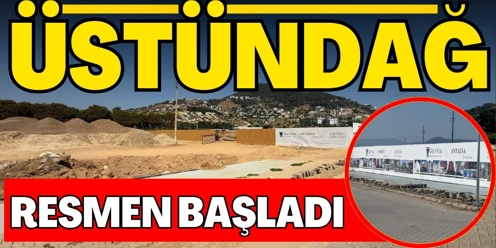ÜSTÜNDAĞ RESMEN BAŞLADI