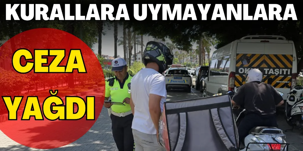 19 BİN 279 TL İDARİ PARA CEZASI UYGULANDI
