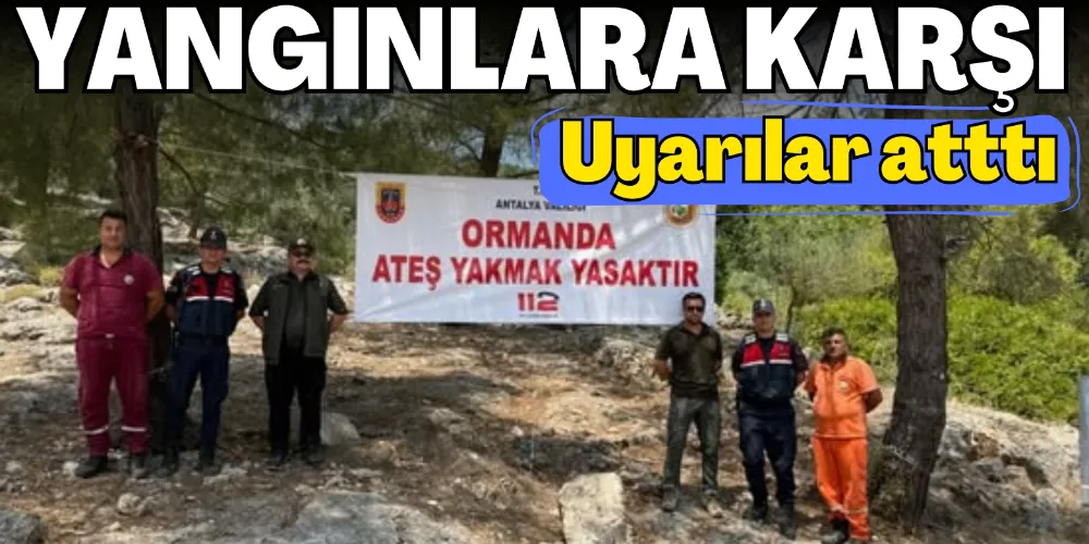 YANGINLARA KARŞI UYARILAR ARTTIRILDI