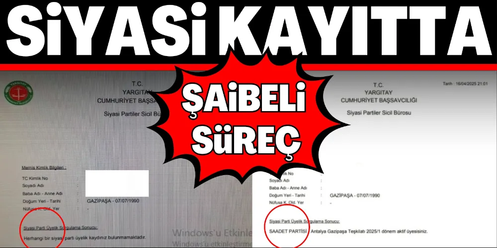 SİYASİ KAYITTA ŞAİBELİ SÜREÇ