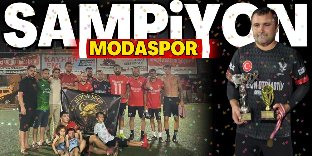 ŞAMPİYON MODASPOR 