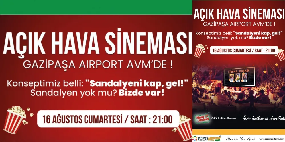 GAZİPAŞA AİRPORT AVM’DEN AÇIK HAVA SİNEMASI