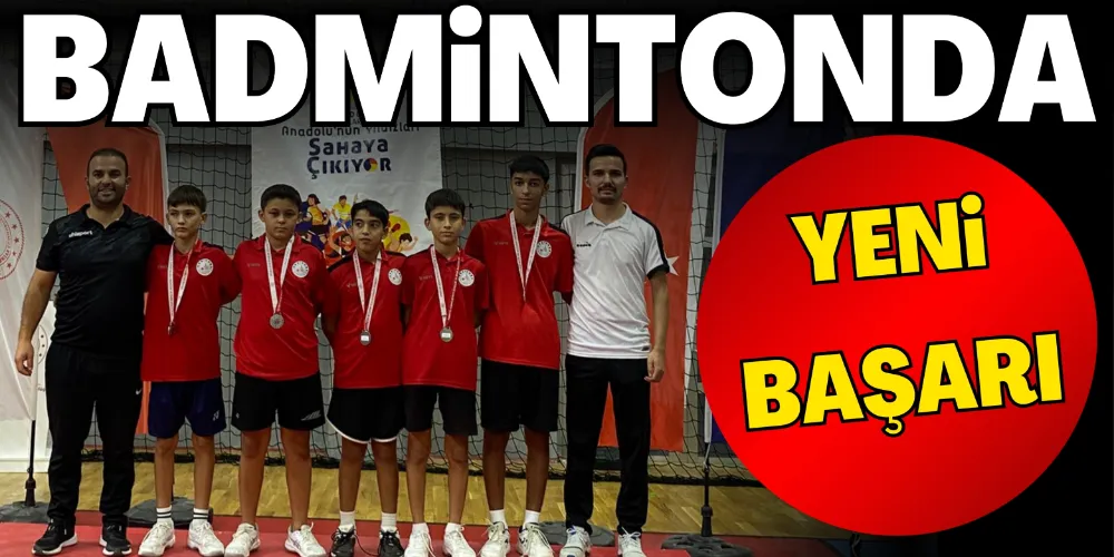 BADMİNTONDA YENİ BAŞARI