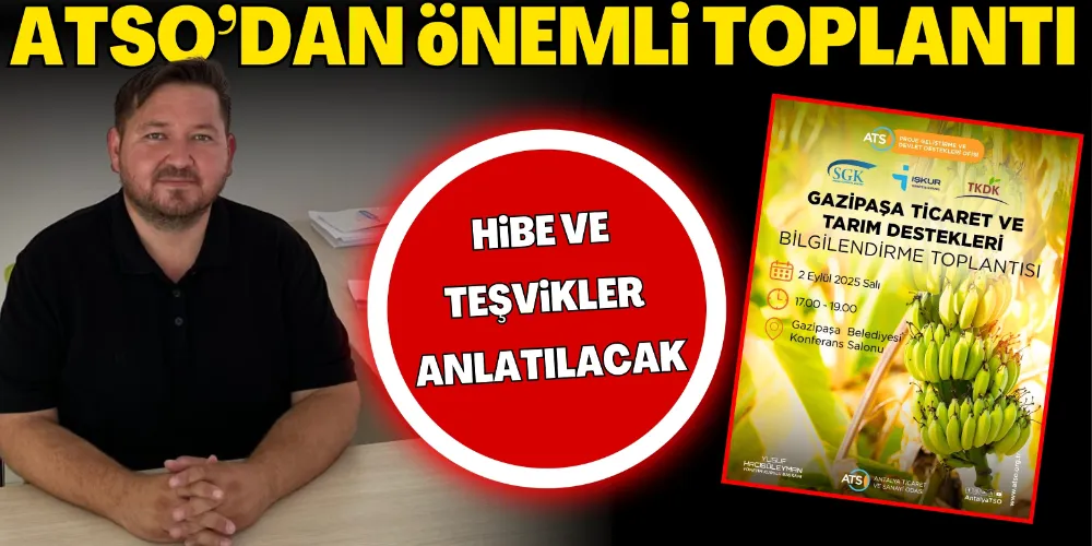 ATSO’DAN ÖNEMLİ TOPLANTI: HİBE VE TEŞVİKLER ANLATILACAK