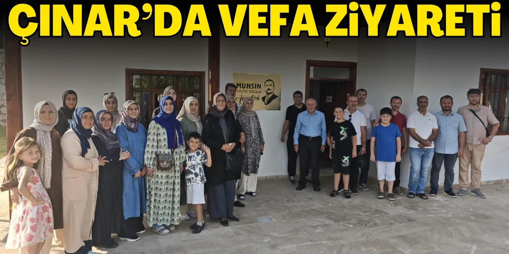 ÇINAR’DAN VEFA ZİYARETİ