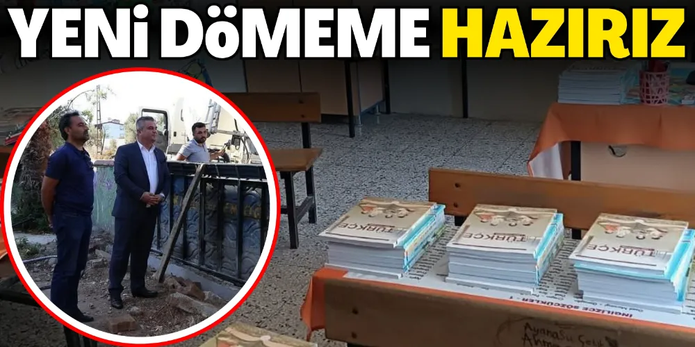 GAZİPAŞA’DA OKULLAR EĞİTİME HAZIR