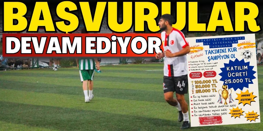 30+ VETERANLAR İÇİN BAŞVURULAR SÜRÜYOR