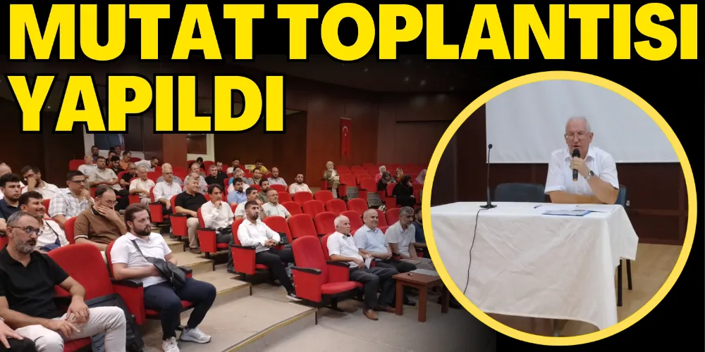 EYLÜL AYI MUTAT TOPLANTISI YAPILDI