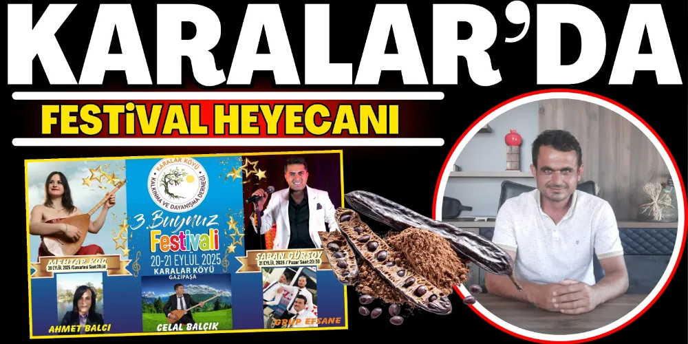 KARALAR’DA FESTİVAL HEYECANI
