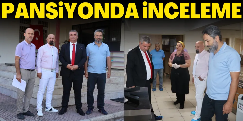 PANSİYONDA İNCELEME