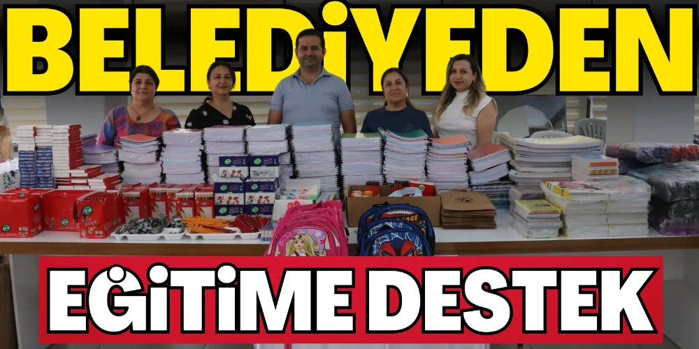 BELEDİYEDEN EĞİTİME DESTEK