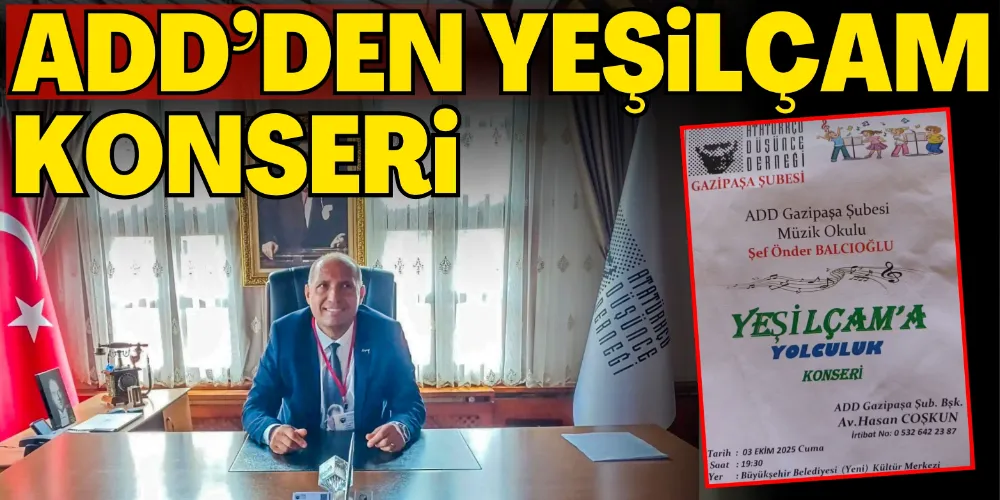 ADD’DEN YEŞİLÇAM KONSERİ