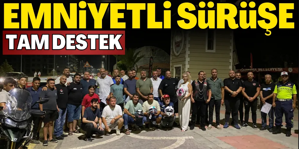 EMNİYETLİ SÜRÜŞE TAM DESTEK