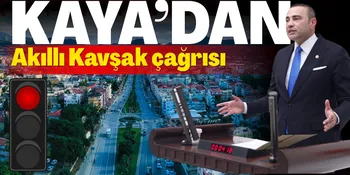 KAYA’DAN AKILLI KAVŞAK ÇAĞRISI