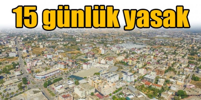 15 günlük yasak