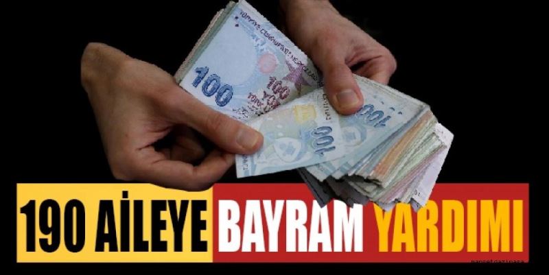 190 AİLEYE BAYRAM YARDIMI