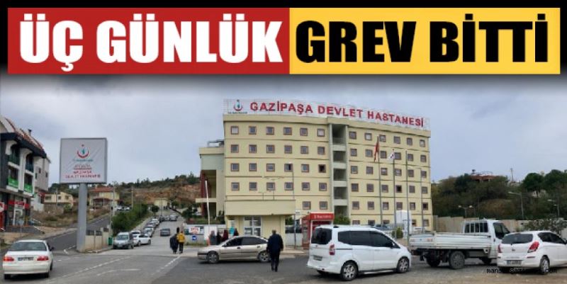 3 GÜNLÜK GREV BİTTİ