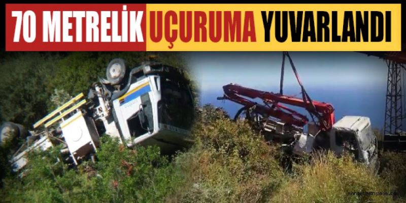 70 METRELİK UÇURUMA YUVARLANDI