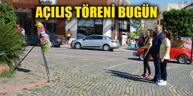 AÇILIŞ PROGRAMI BUGÜN