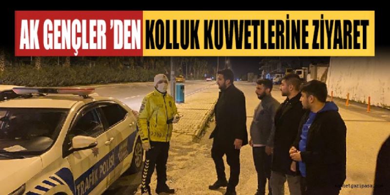 AK GENÇLER ’DEN KOLLUK KUVVETLERİNE ZİYARET