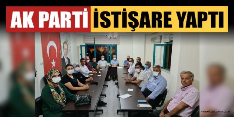 AK PARTİ İSTİŞARE YAPTI