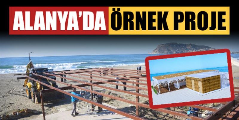 ALANYA’DA ÖRNEK PROJE