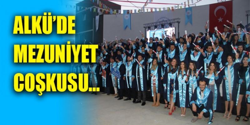 ALKÜ’DE MEZUNİYET HEYECANI