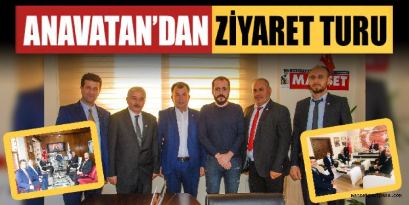 ANAVATAN’DAN ZİYARET TURU