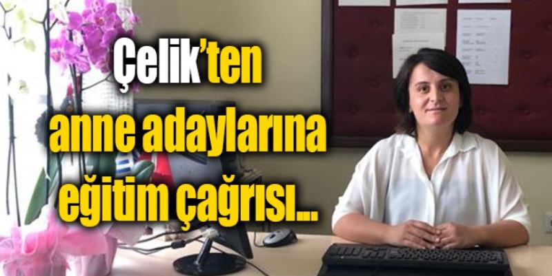 ANNE ADAYLARINA EĞİTİM ÇAĞRISI