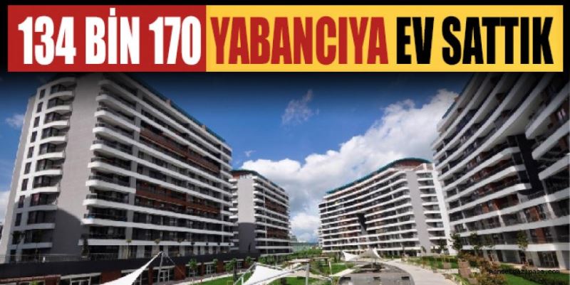 ANTALYA’DA MART AYINDA BİN 434 YABANCIYA EV SATTIK