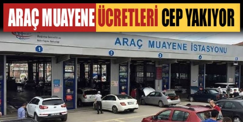 ARAÇ MUAYENE ÜCRETLERİ CEP YAKIYOR