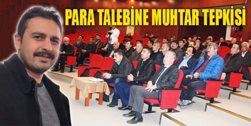 ARIZA PARASINA  MUHTAR TEPKİSİ