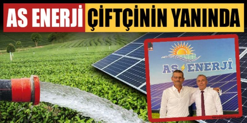 AS ENERJİ ÇİFTÇİNİN YANINDA