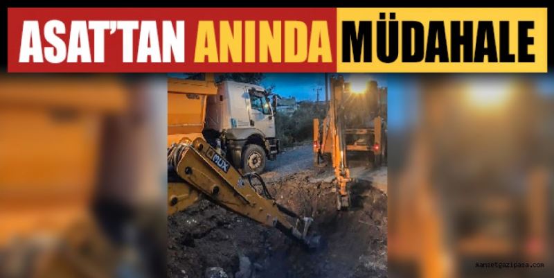 ASAT’TAN ANINDA MÜDAHALE