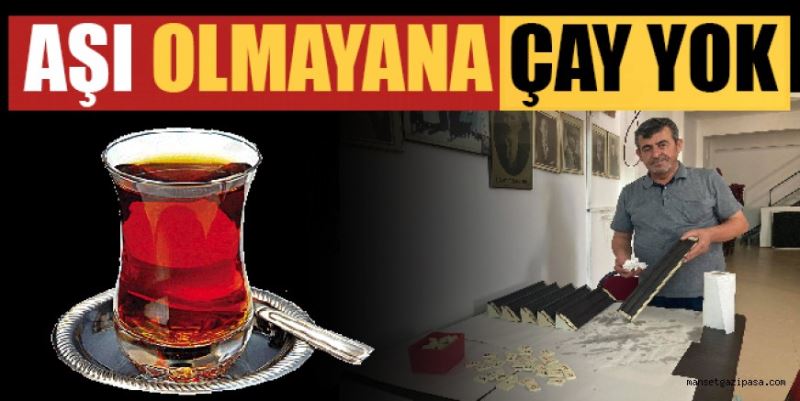 AŞI OLMAYAN KAHVEHANEYE GİREMEYECEK