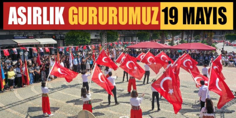 ASIRLIK GURURUMUZ 19 MAYIS