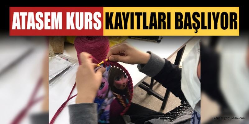 ATASEM KURS KAYITLARI BAŞLIYOR