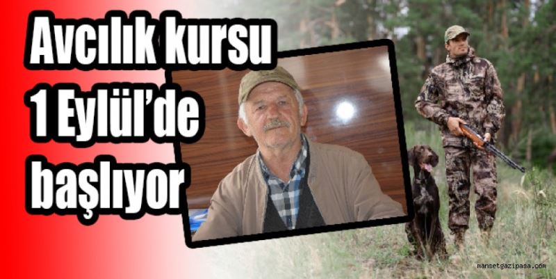 Avcılık kursu 1 Eylül’de