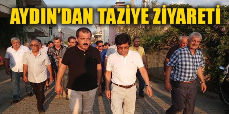 AYDIN’DAN BAHÇE’YE TAZİYE ZİYARETİ