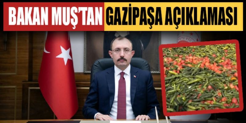 BAKAN MUŞ ÇÖPE DÖKÜLEN ÜRÜNLERLE İLGİLİ AÇIKLAMA YAPTI