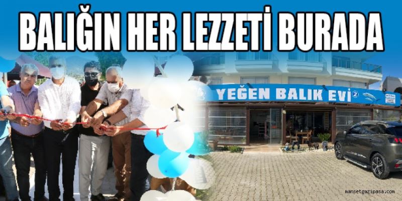 BALIĞIN TÜRLÜ LEZZETLERİ YEĞEN BALIK EVİ’NDE