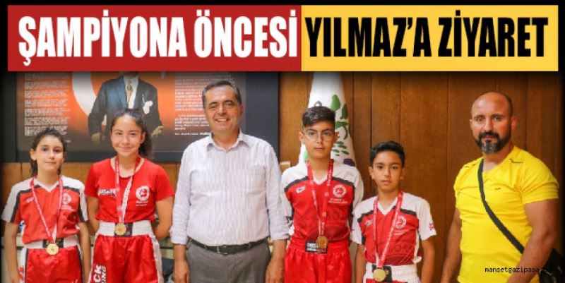 BAŞARILI SPORCULARDAN YILMAZ’A ZİYARET