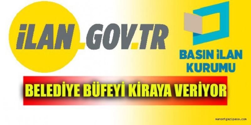 BELEDİYE BÜFEYİ KİRAYA VERİYOR