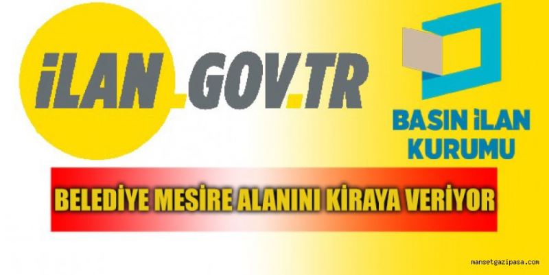 BELEDİYE MESİRE ALANINI KİRAYA VERİYOR