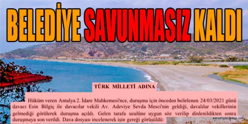 BELEDİYE SAVUNMASIZ KALDI