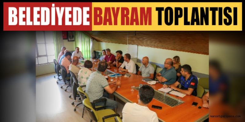 BELEDİYEDE BAYRAM TOPLANTISI